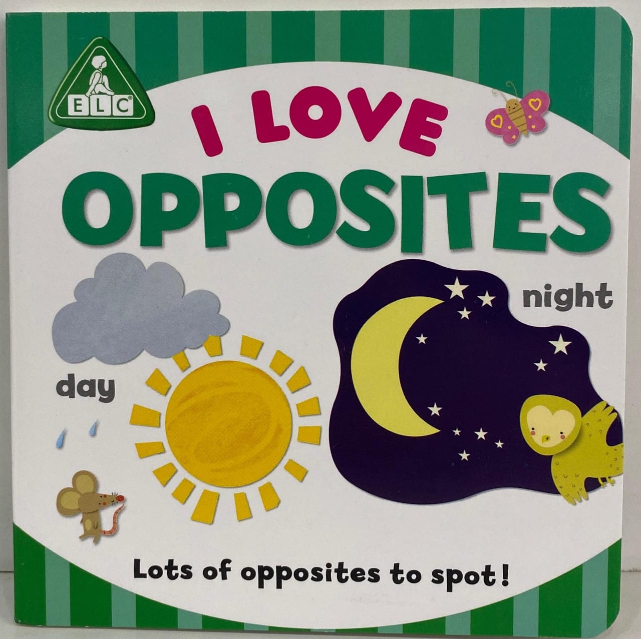 Early Learning Centre Book I Love Opposites